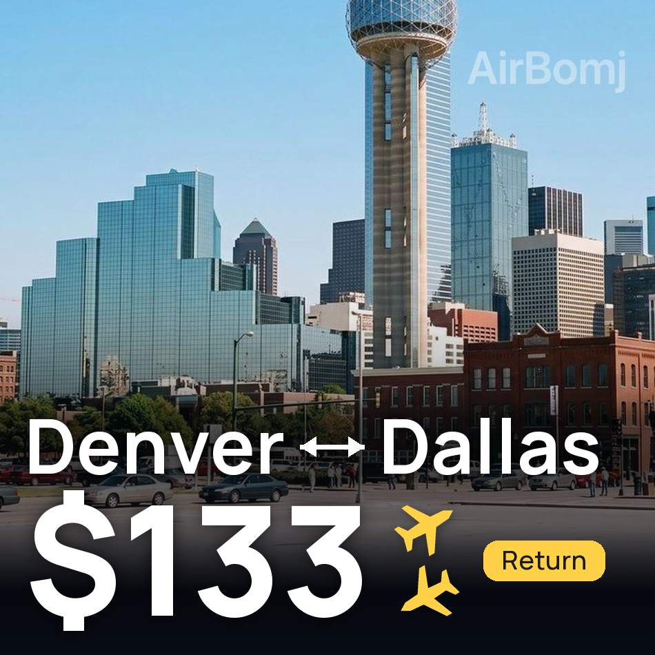 Flugticket: Denver — Dallas, $133