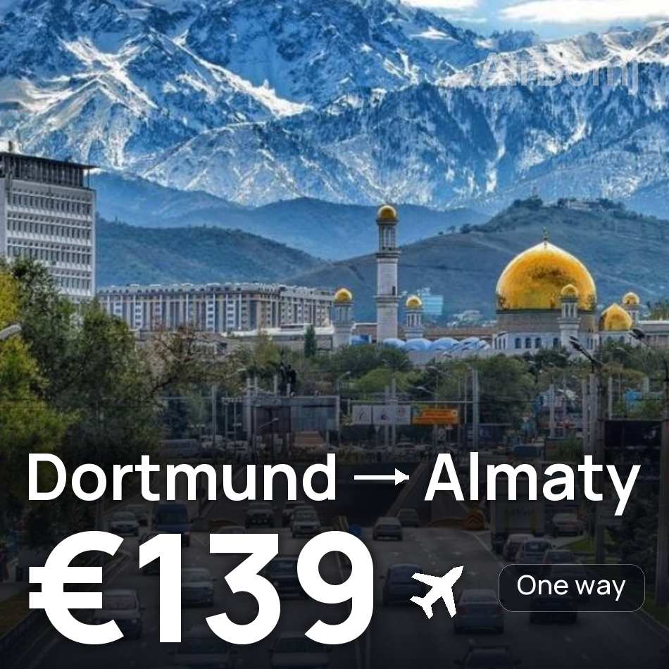 Flight ticket: Dortmund to Almaty, €139