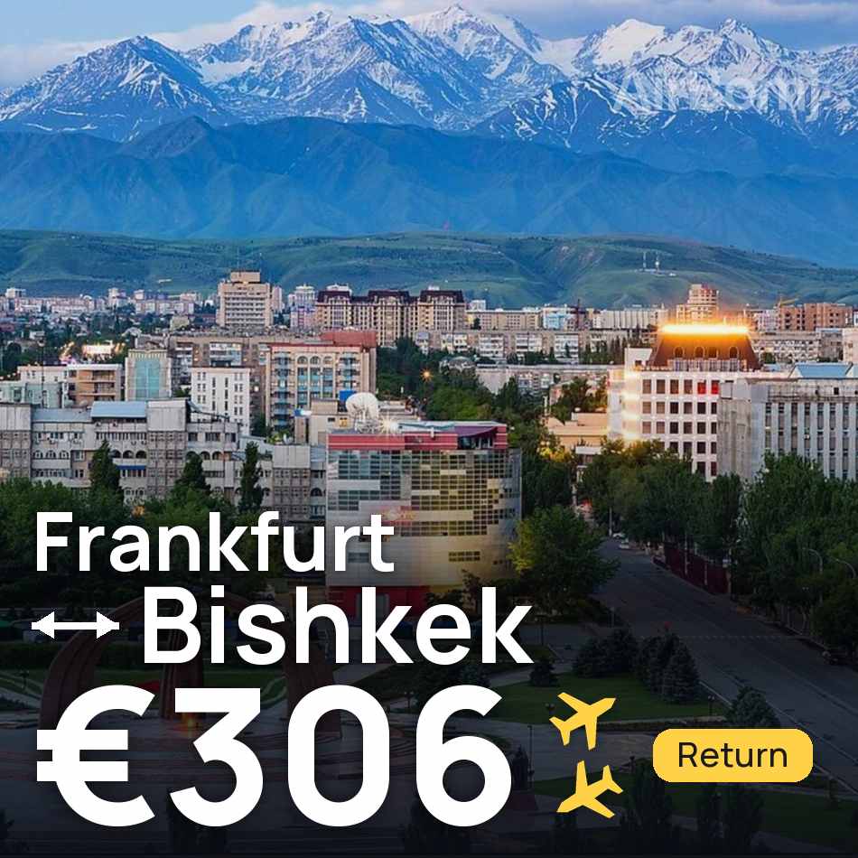 Billet d'avion : Francfort — Bichkek, €306