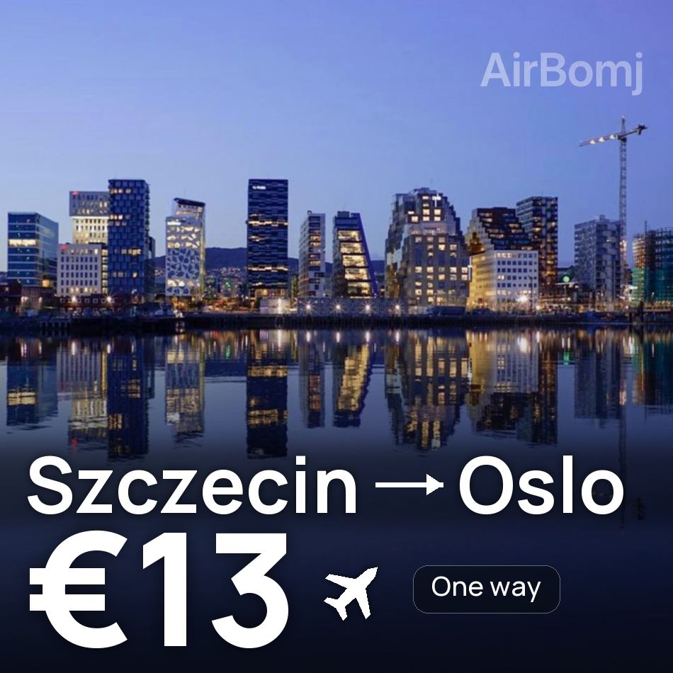 Bilet de avion: Szczecin — Oslo, €13