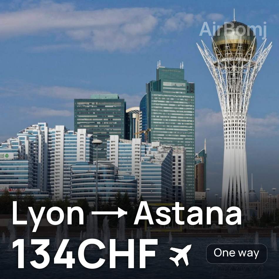 Billet d'avion : Lyon — Astana, 134CHF