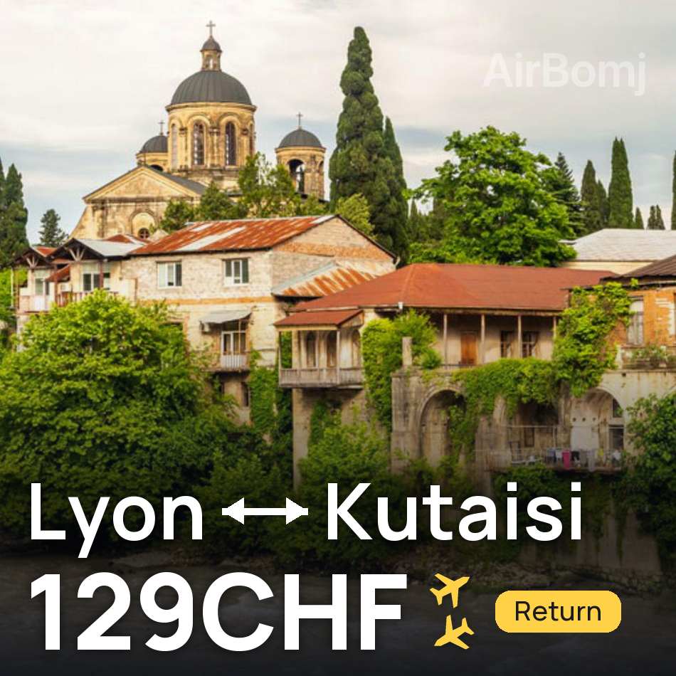 Billet d'avion : Lyon — Koutaïssi, 129CHF