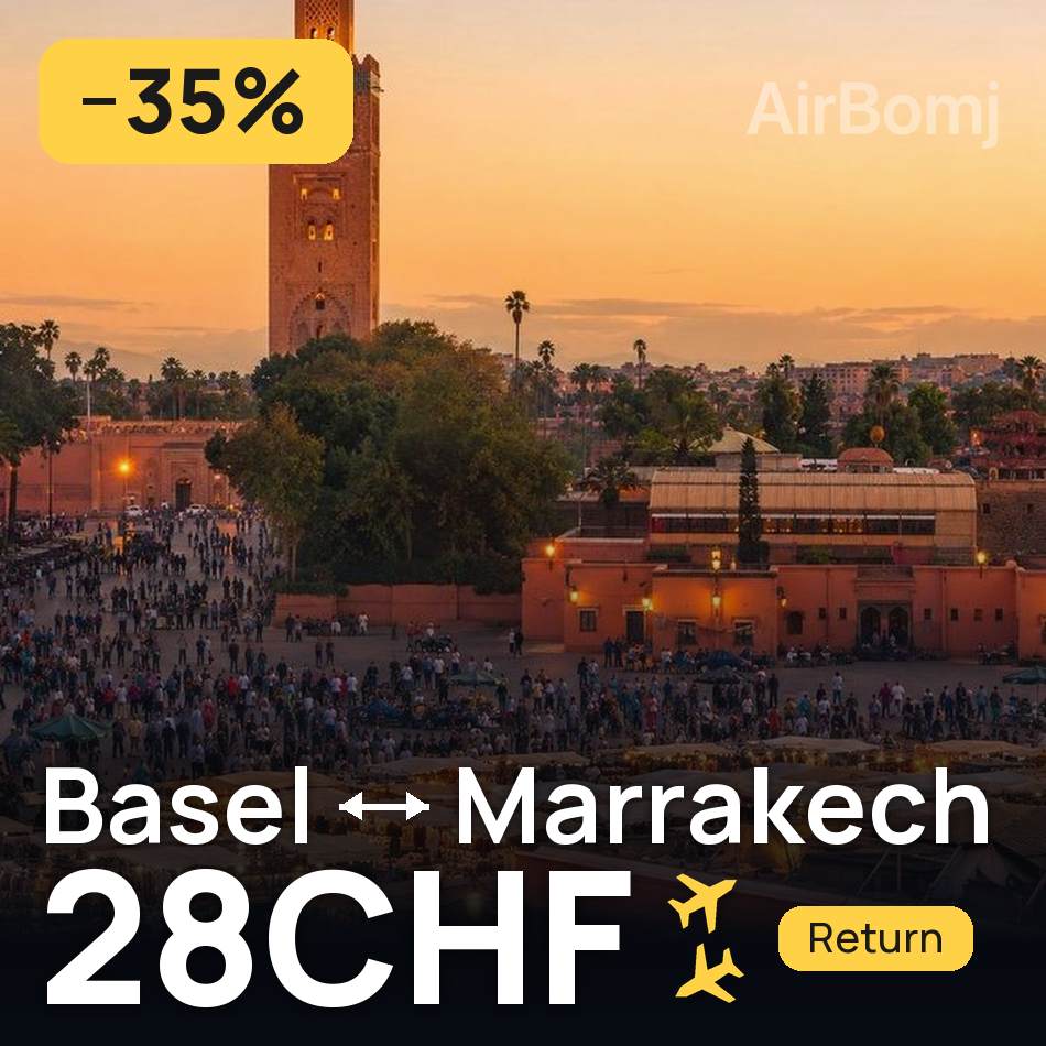 Billet d'avion : Bâle — Marrakech, 28CHF