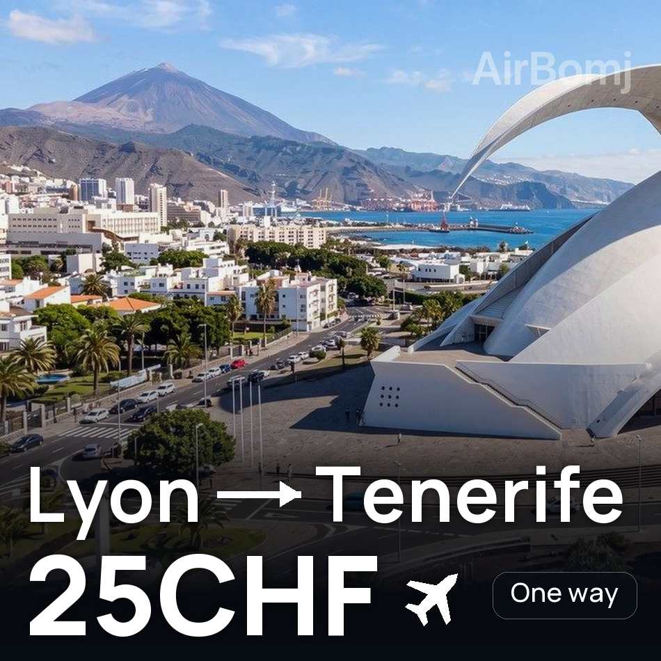 Billet d'avion : Lyon — Teneriffe, 25CHF