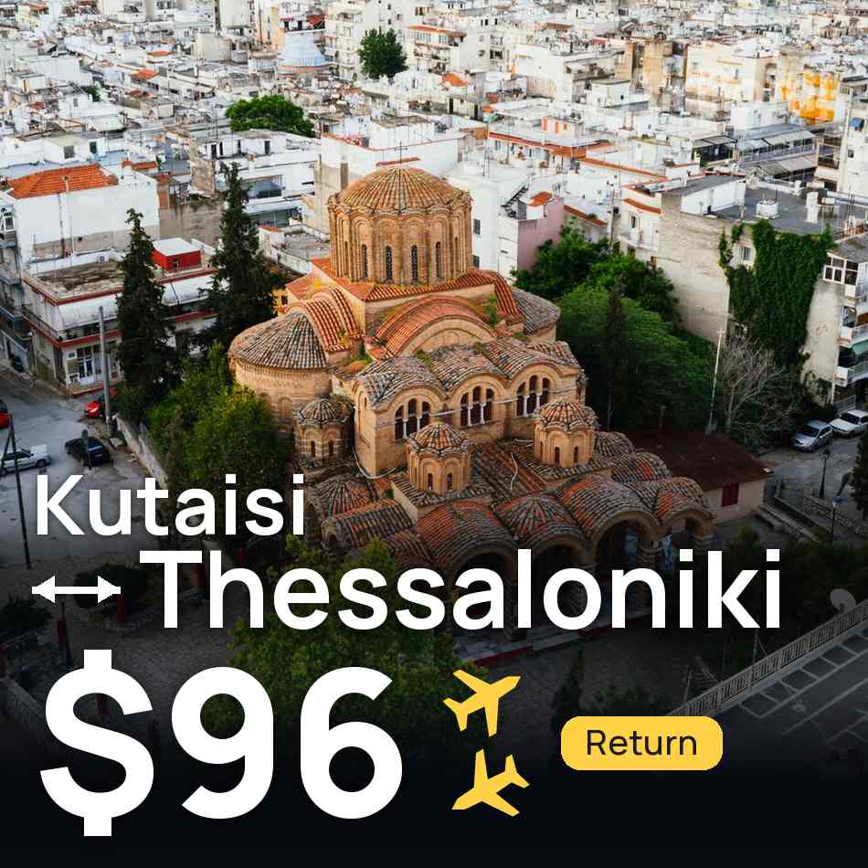 Flugticket: Kutaissi — Thessaloniki, $96