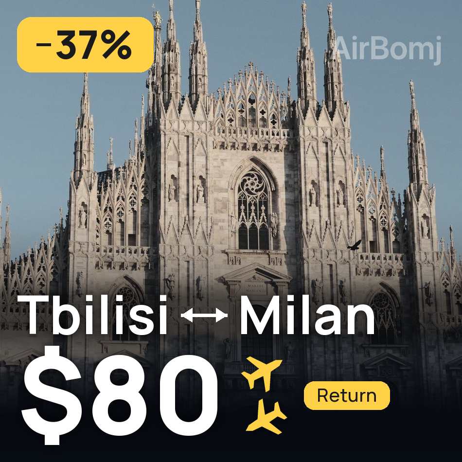 Passagem aérea: Tiblíssi — Milão, $80