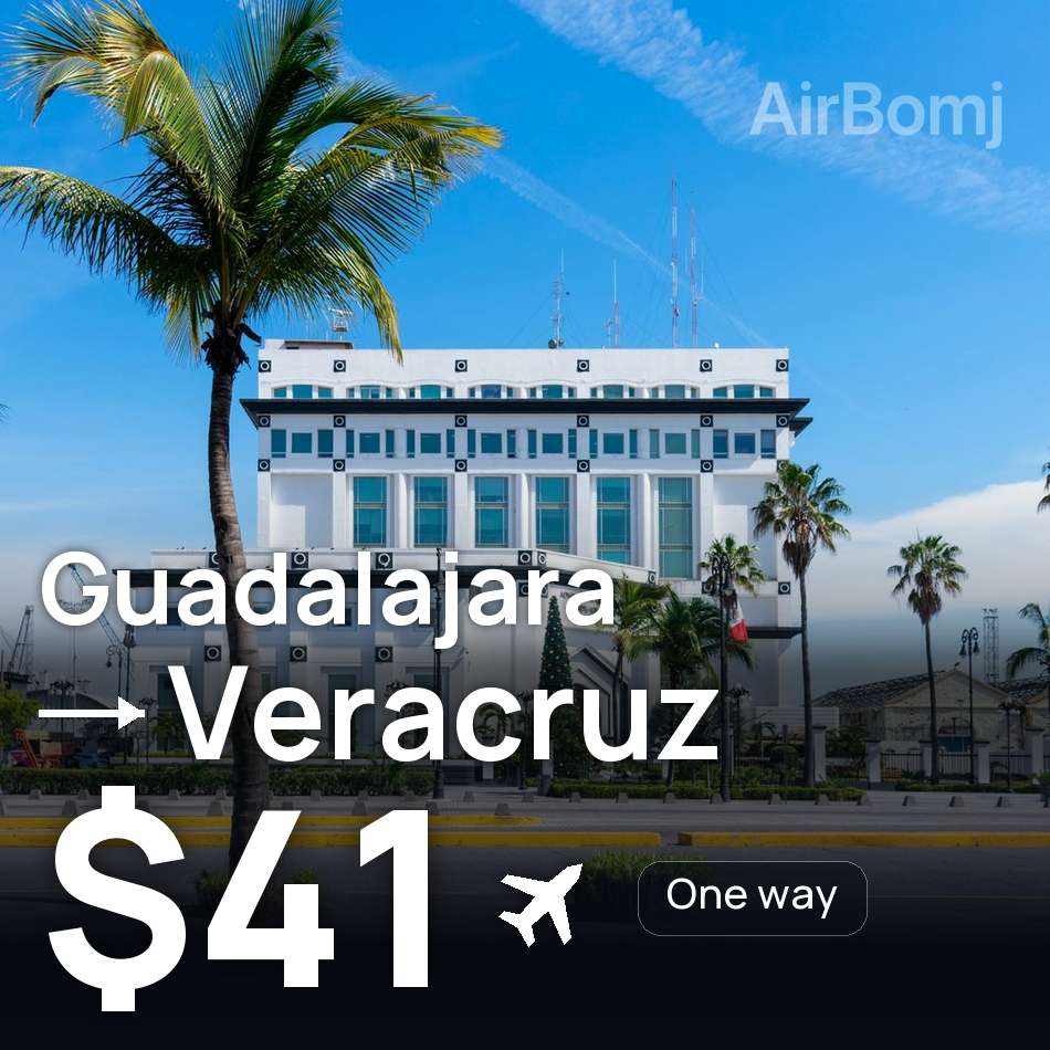 Billet d'avion : Guadalajara — Veracruz, $41