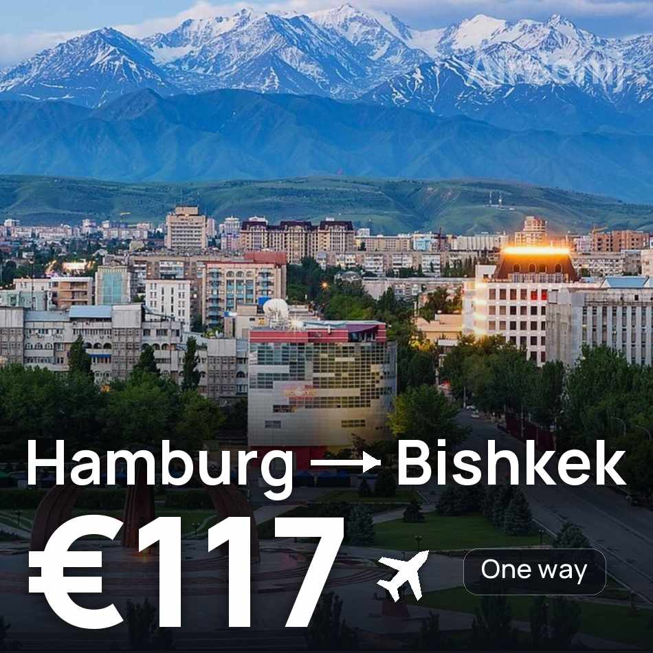 Flight ticket: Hamburg to Bishkek, €117
