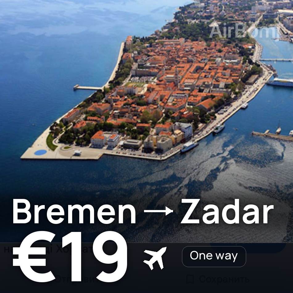 Flight ticket: Bremen to Zadar, €19