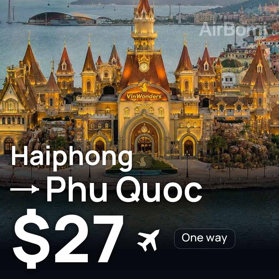 Uçak bileti: Hai Phong — Phu Quoc, $27