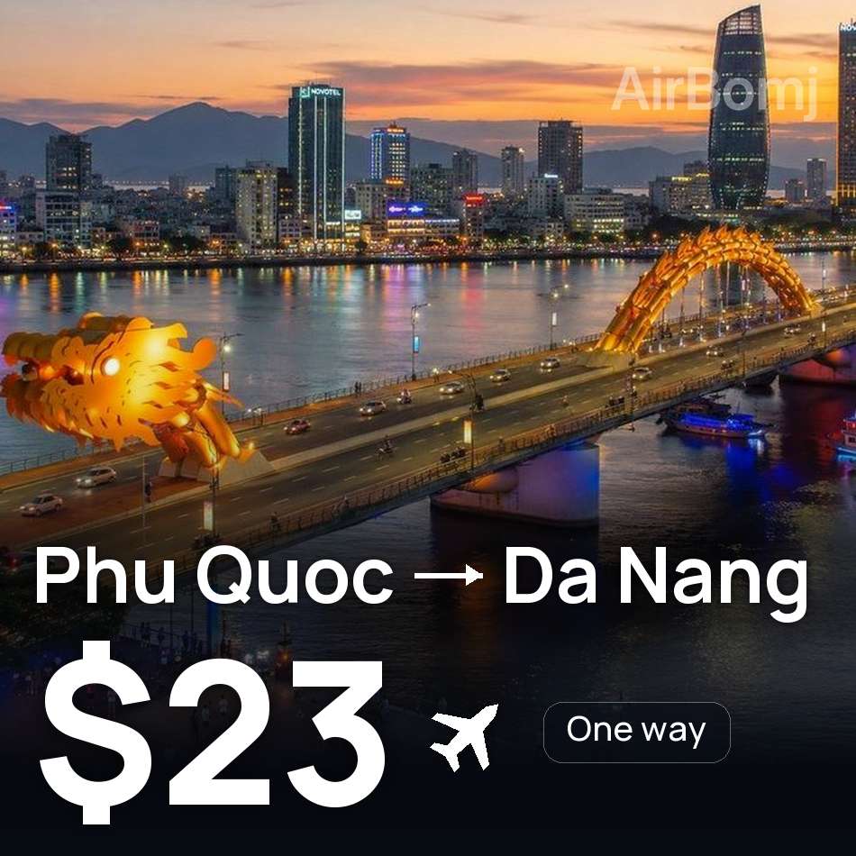 Tiket pesawat: Phu Quoc — Da Nang, $23