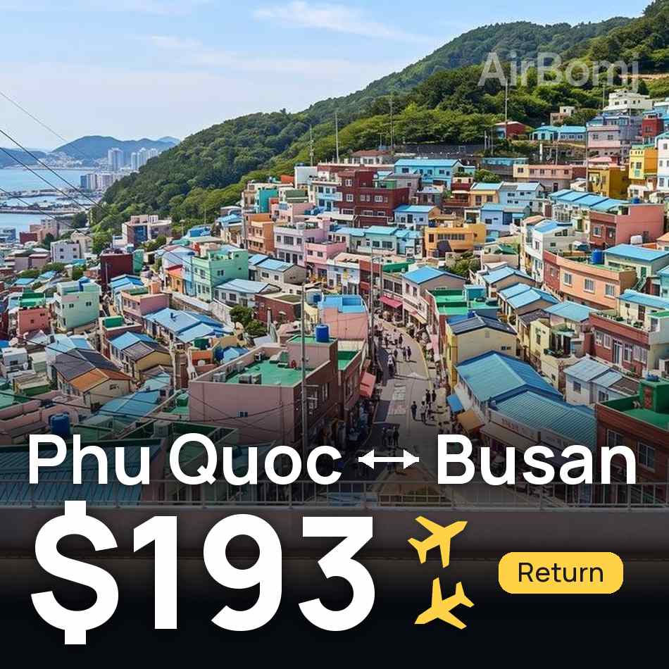 Flight ticket: Phu Quoc to Busan, $193