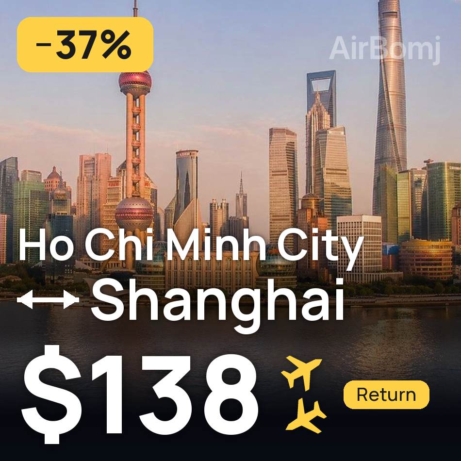 Flight ticket: Ho Chi Minh City to Shanghai, $138