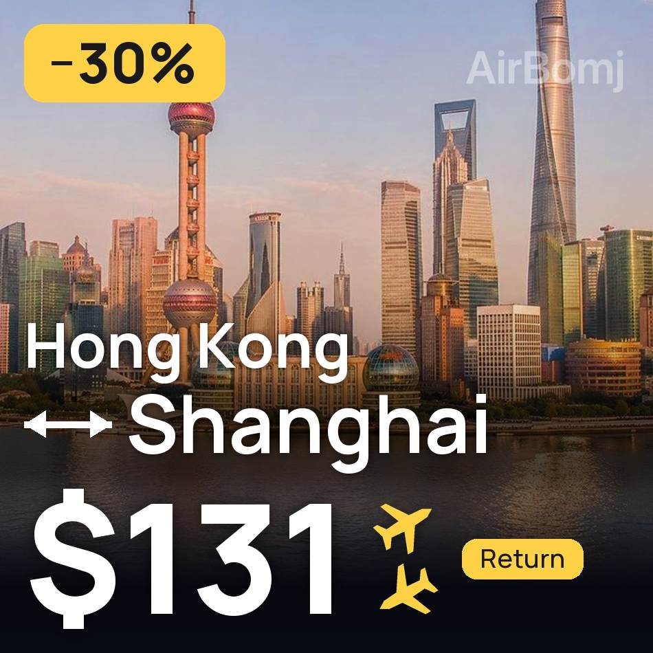 Bilet de avion: Hong Kong — Shanghai, $131