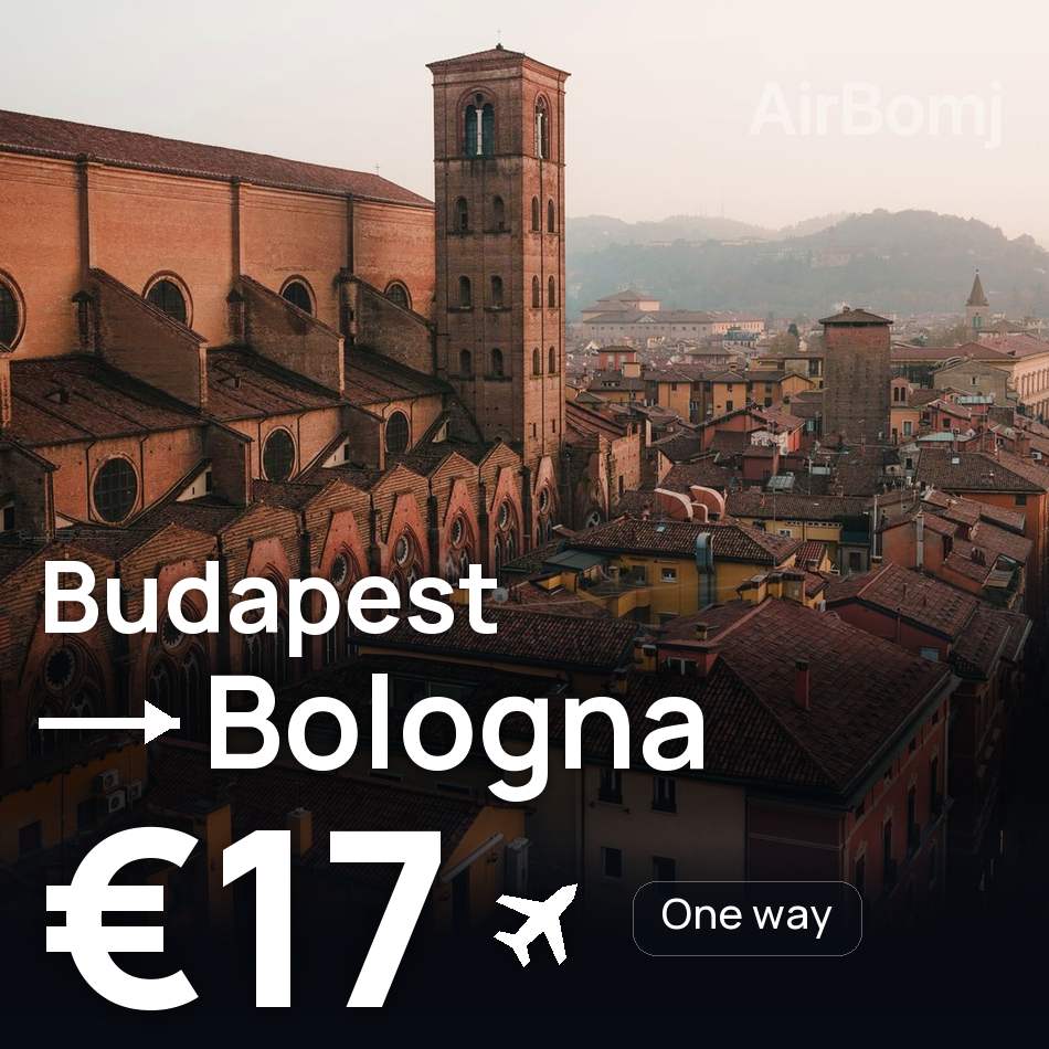 Uçak bileti: Budapeşte — Bolonya, €17