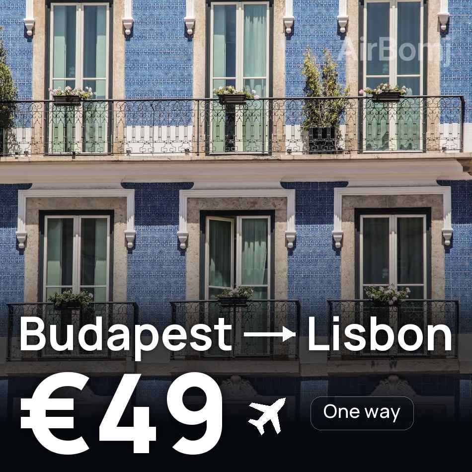 Uçak bileti: Budapeşte — Lizbon, €49