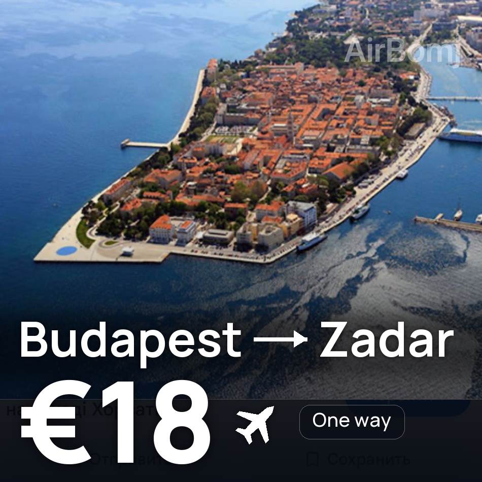 Uçak bileti: Budapeşte — Zadra, €18