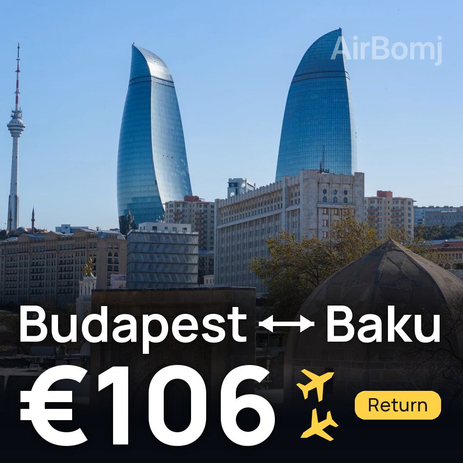 Uçak bileti: Budapeşte — Bakü, €106