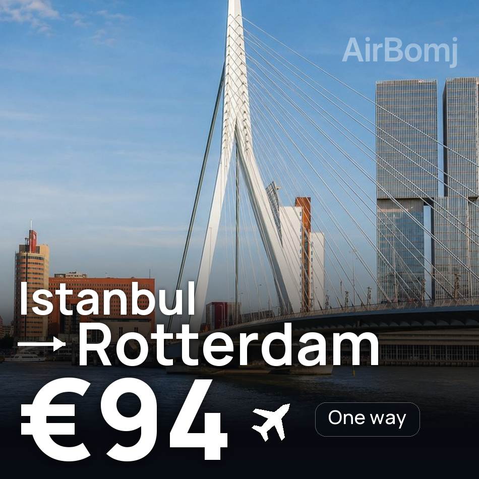 Flight ticket: Istanbul to Rotterdam, €94
