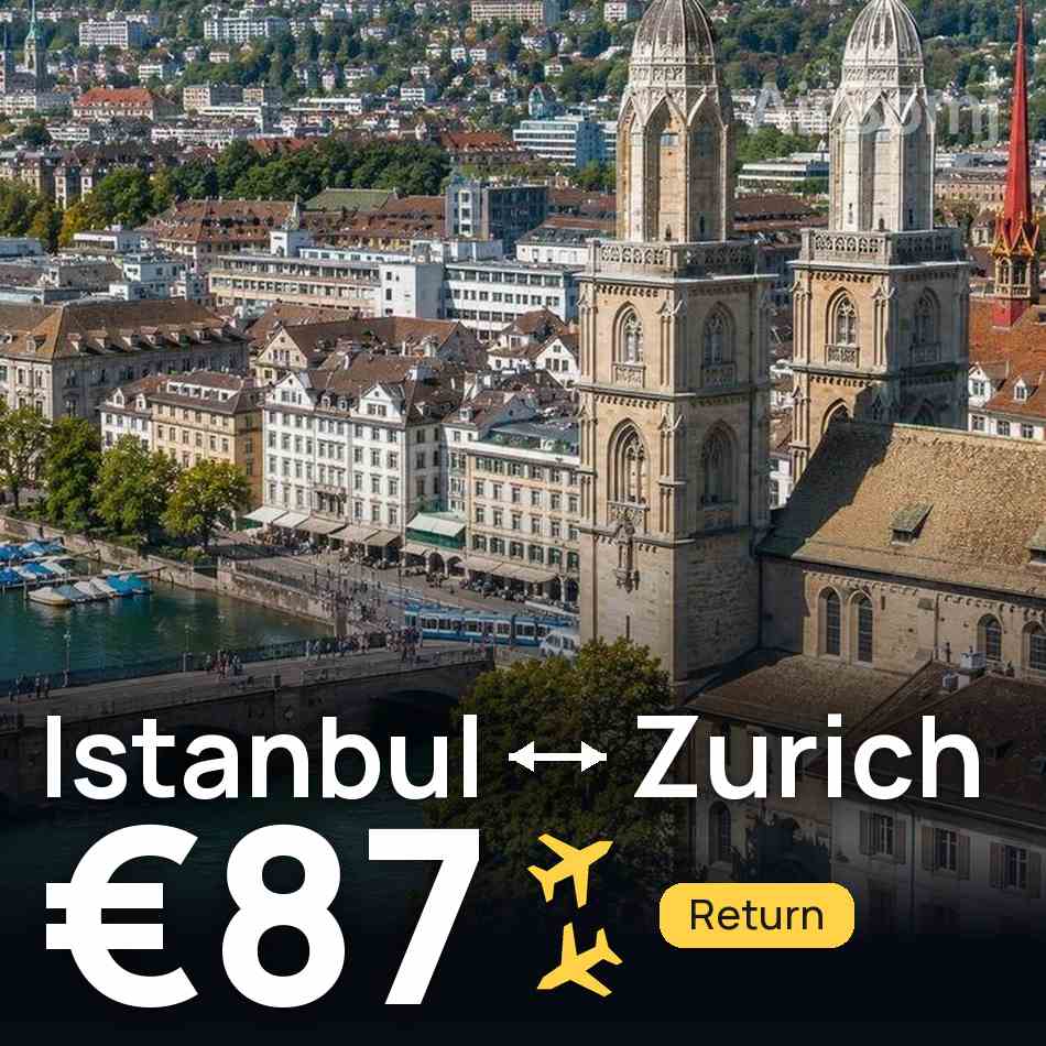 Flight ticket: Istanbul to Zurich, €87