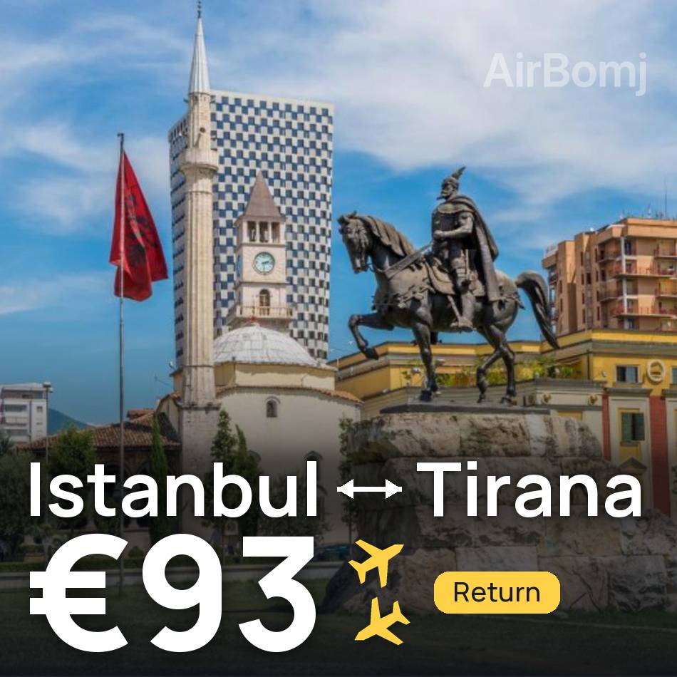Flugticket: Istanbul — Tirana, €93