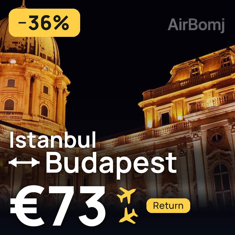 Flight ticket: Istanbul to Budapest, €73