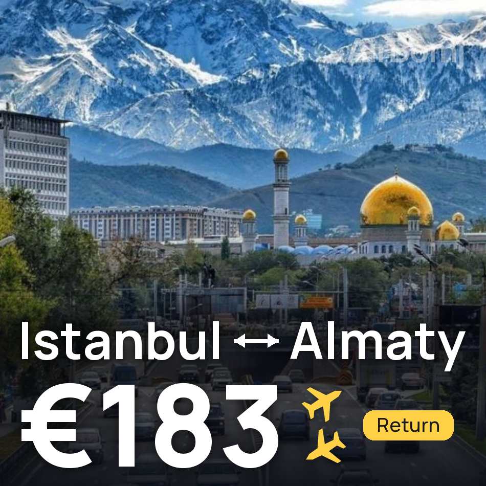 Flugticket: Istanbul — Almaty, €183