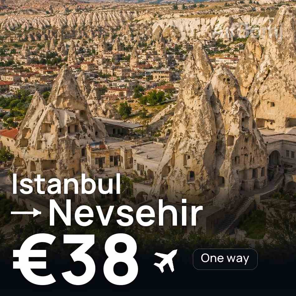 Flight ticket: Istanbul to Nevsehir, €38