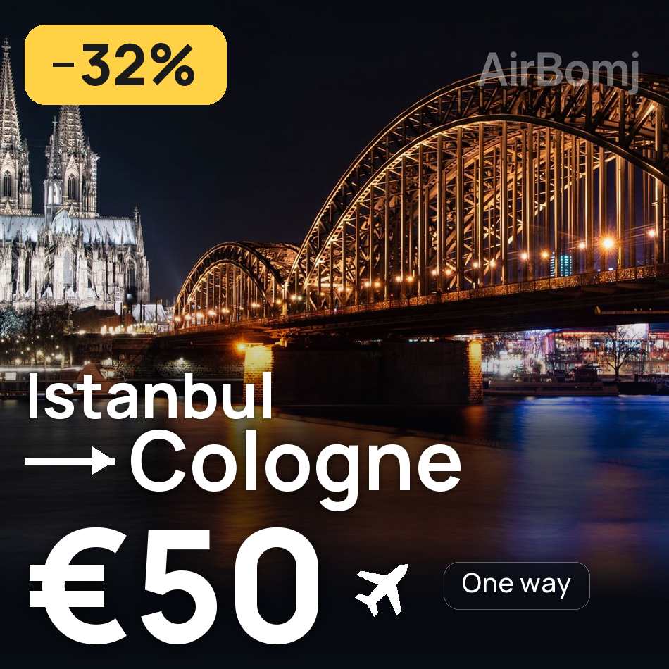Flight ticket: Istanbul to Cologne, €50