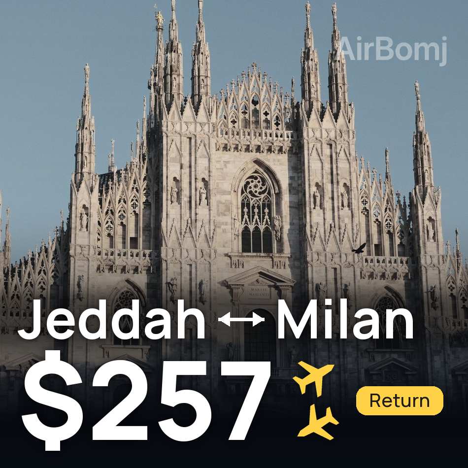 Billet d'avion : Djeddah — Milan, $257