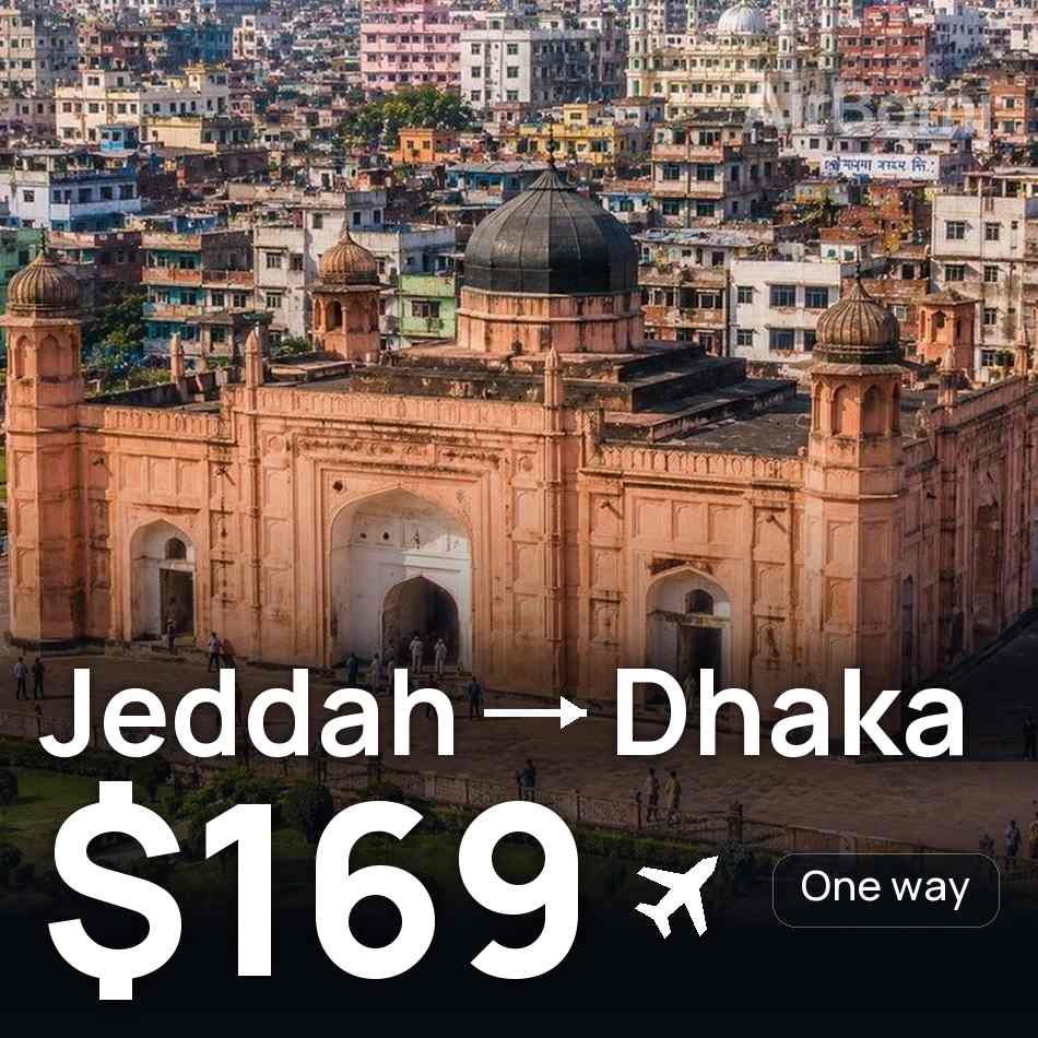 Billet d'avion : Djeddah — Dacca, $169
