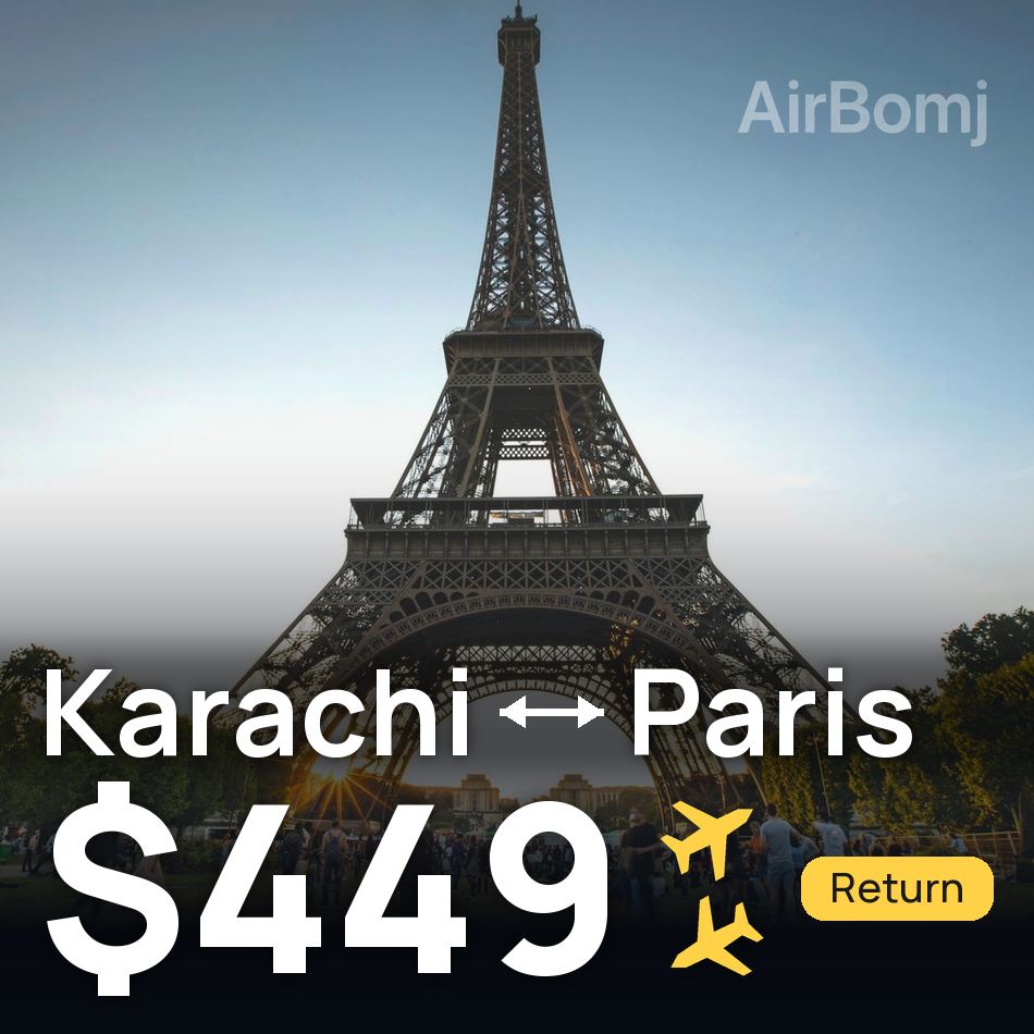 Billet d'avion : Karâchi — Paris, $449