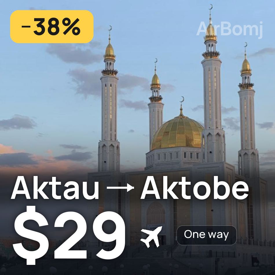 Flugticket: Aqtau — Aktobe, $29