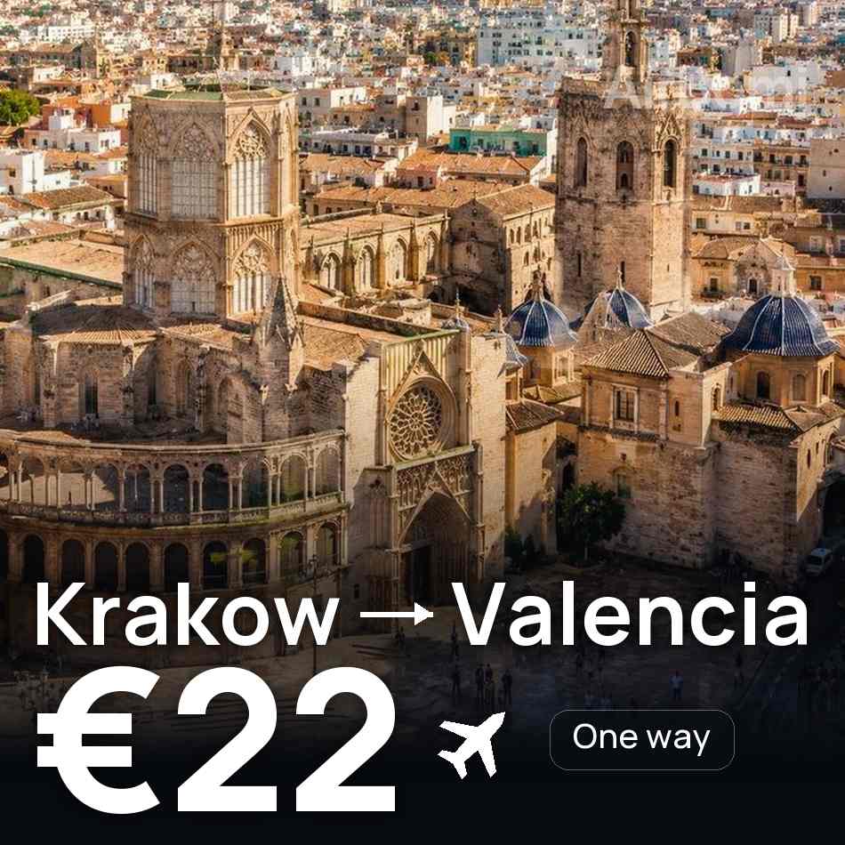 Flight ticket: Krakow to Valencia, €22