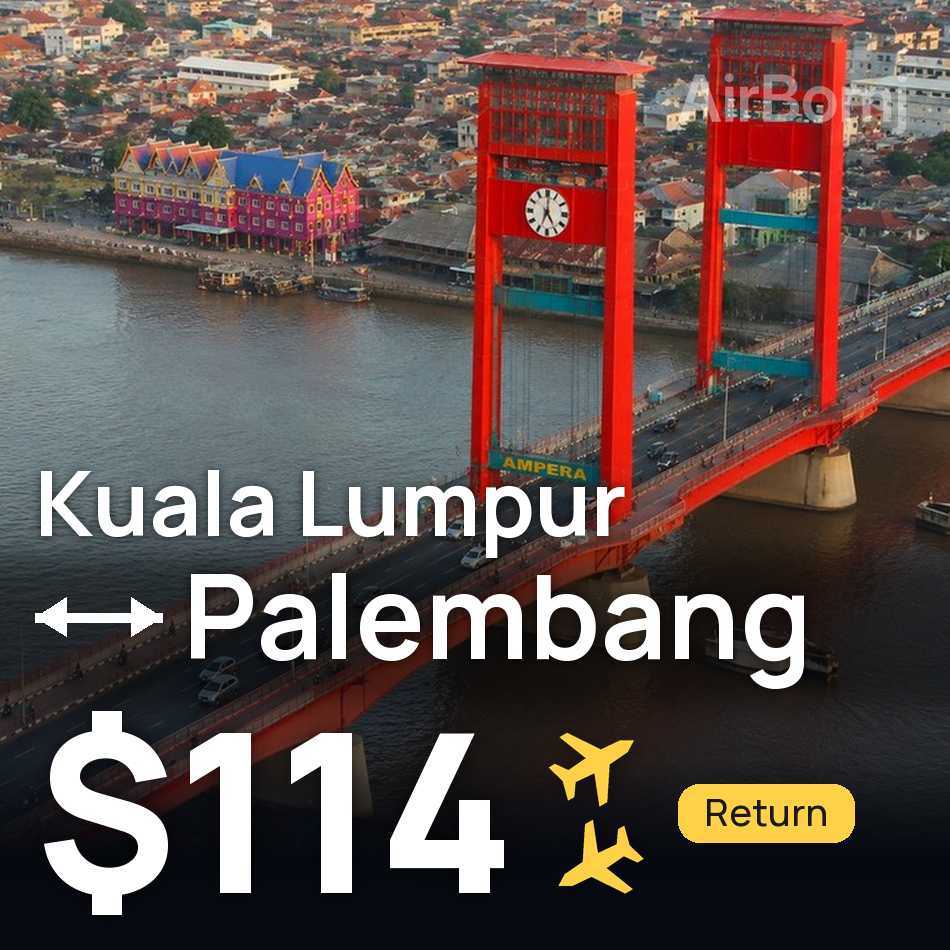 Billet d'avion : Kuala Lumpur — Palembang, $114