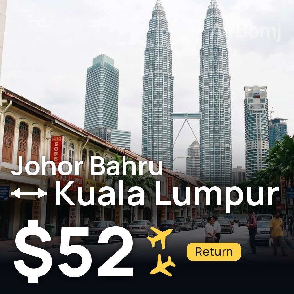 Billet d'avion : Johor Bahru — Kuala Lumpur, $52