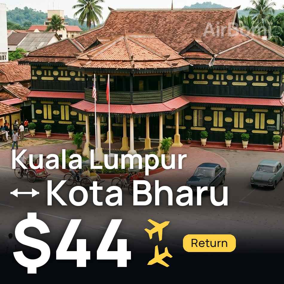 Billet d'avion : Kuala Lumpur — Kota Bharu, $44