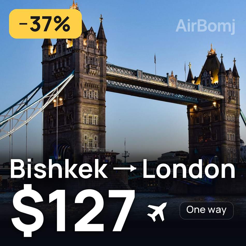 Flight ticket: Bishkek to London, $127
