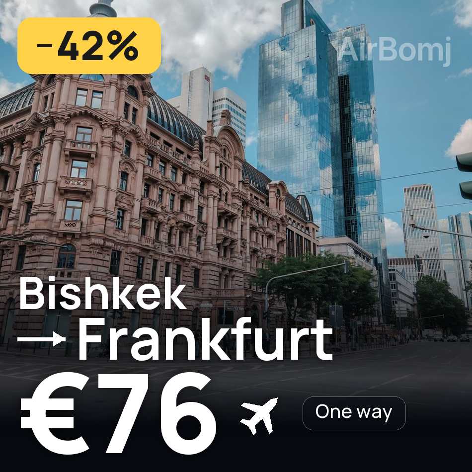 Flight ticket: Bishkek to Frankfurt, €76
