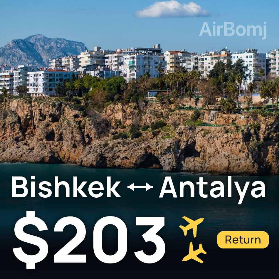 Uçak bileti: Bişkek — Antalya, $203