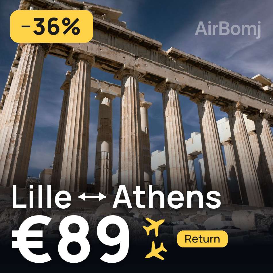 Flight ticket: Lille to Athens, €89