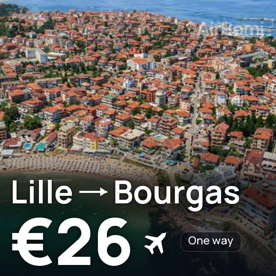 Flight ticket: Lille to Bourgas, €26