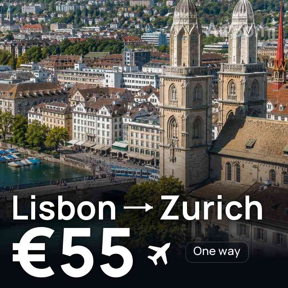 Uçak bileti: Lizbon — Zürih, €55