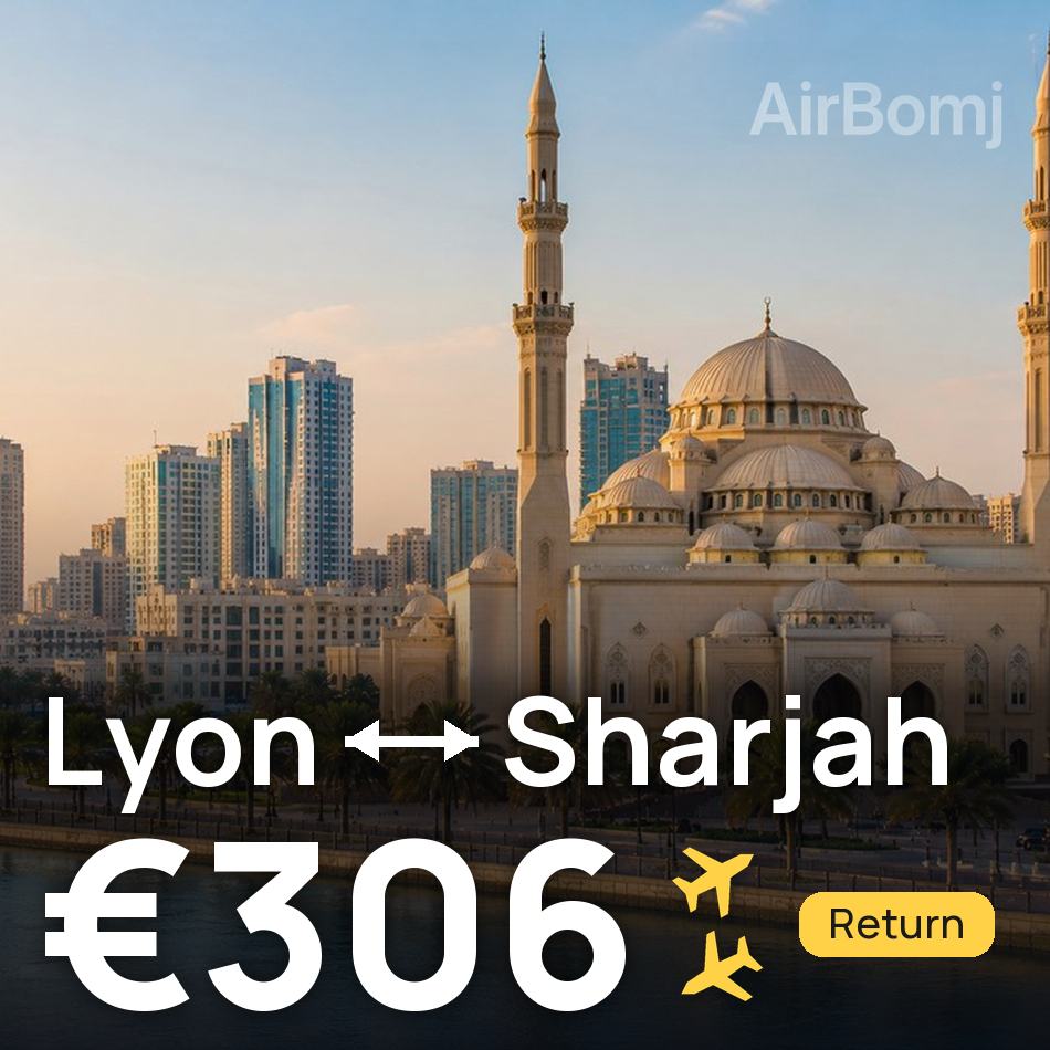 Uçak bileti: Lyon — Şarika, €306