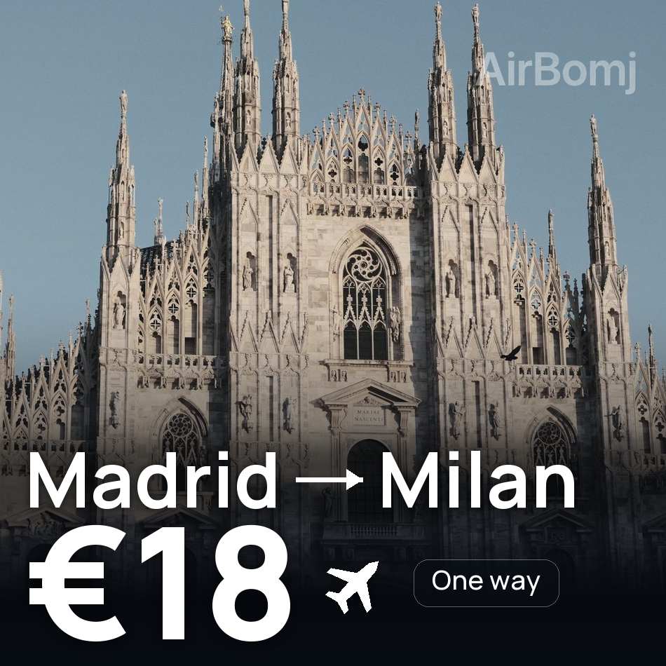 Biglietto aereo: Madrid — Milano, €18