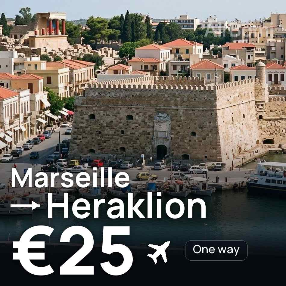 Flight ticket: Marseille to Heraklion, €25