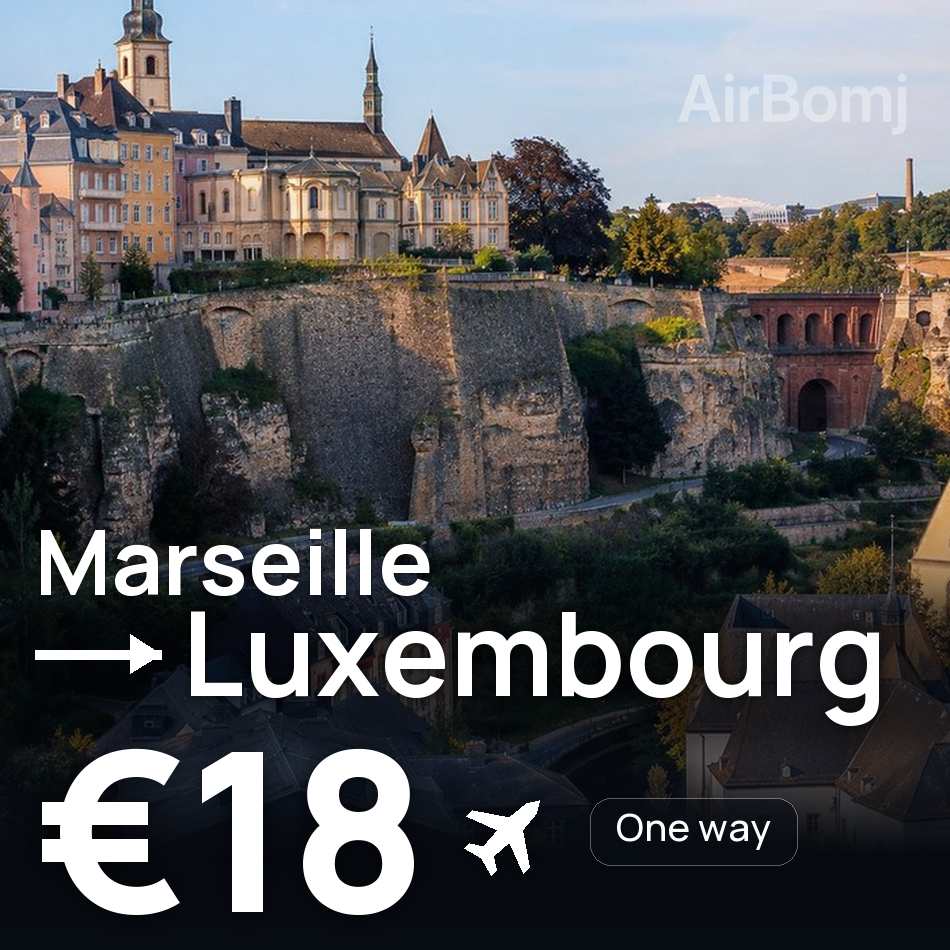 Bilet de avion: Marseille — Luxembourg, €18