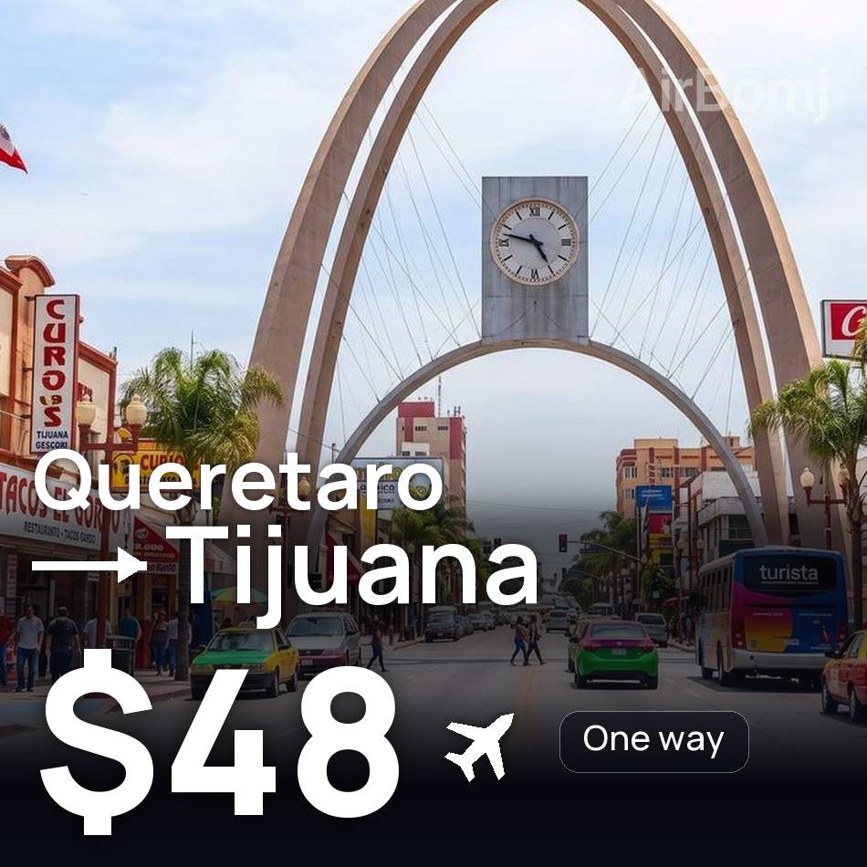 Bilet de avion: Queretaro — Tijuana, $48
