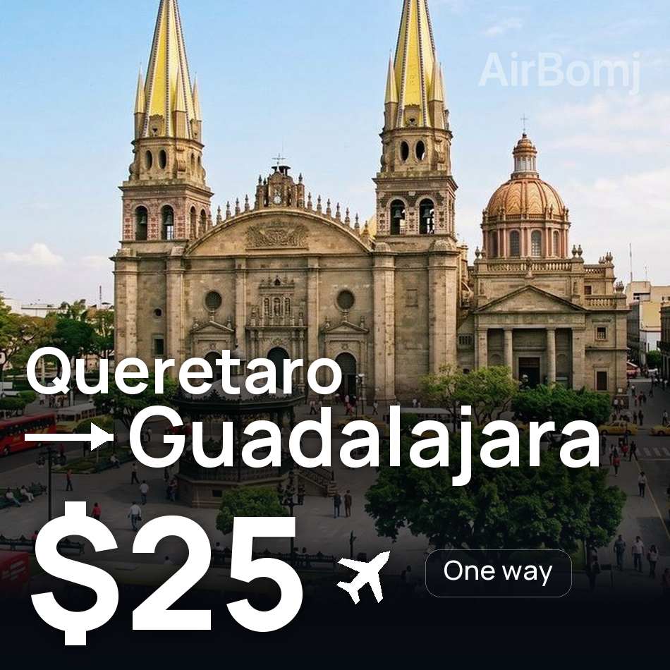 Bilet de avion: Queretaro — Guadalajara, $25
