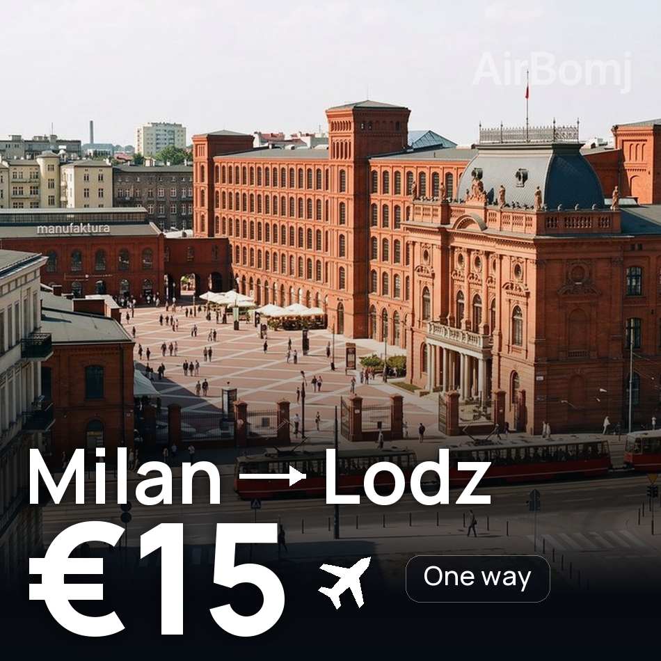 Billet d'avion : Milan — Łódź, €15